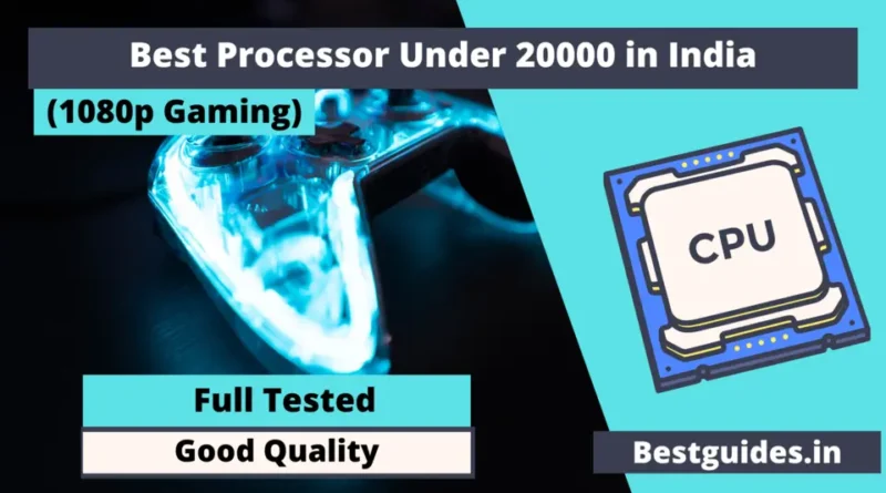 Best Processor Under 20000 in India